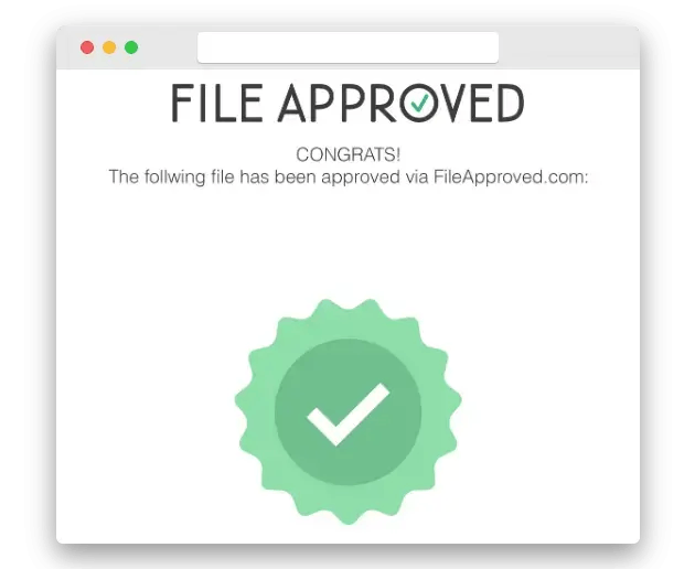 The homepage displays a message that reads "FILE APPROVED. Congrats! The following file has been approved via FileApproved.com" with a green checkmark icon.